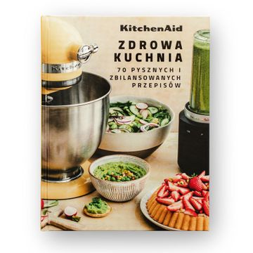 Książka Kucharska Zdrowa Kuchnia KitchenAid (HYCB_PL)