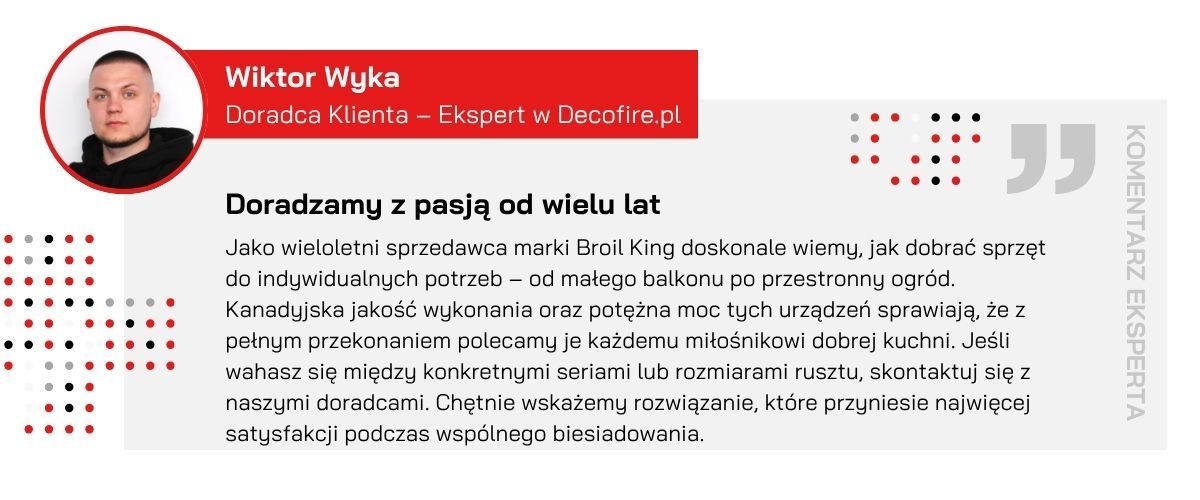 Dlaczego warto postawić na urządzenia Broil King? Rada eksperta 