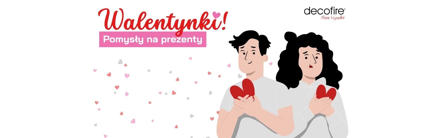 Walentynki – pomysł na prezent walentynkowy dla niej i dla niego
