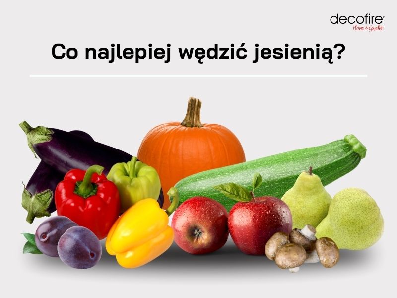 Co najlepiej wędzić jesienią?