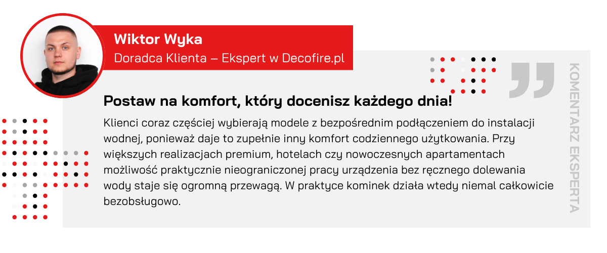 Cytat eksperta o podłączeniu kominka do wodociągów