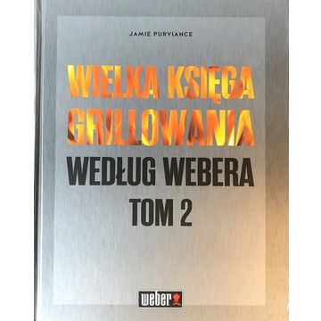 Książka "Wielka księga grillowania według Webera" tom 2 (18180)