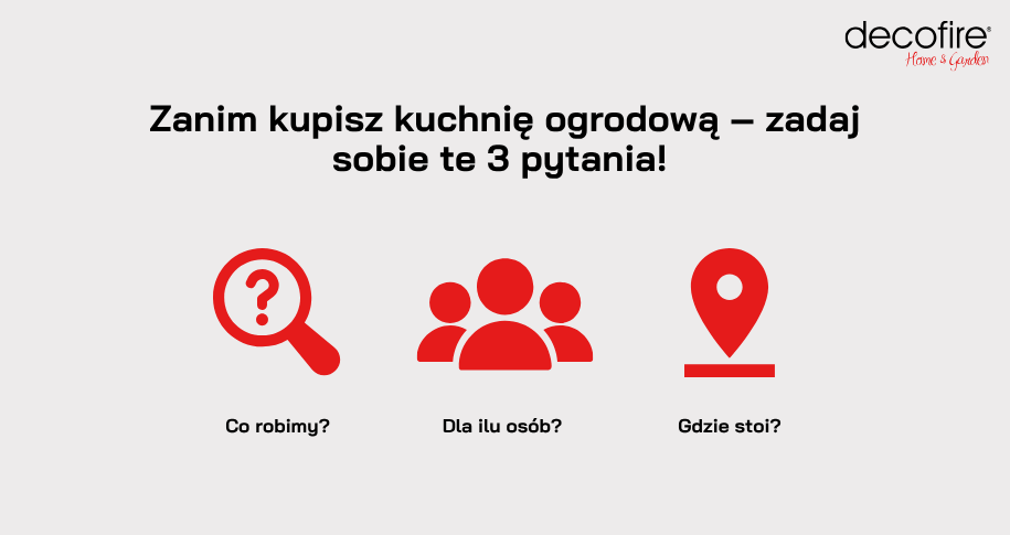 Zanim kupisz kuchnię ogrodową – zadaj sobie te 3 pytania!