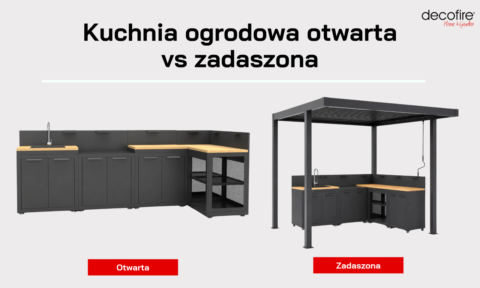 Kuchnia ogrodowa otwarta vs zadaszona
